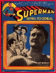 Superman: Serial to Cereal by Gary Grossman
