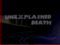 Unexplained Deaths