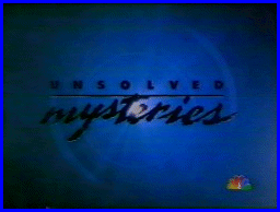 Unsolved Mysteries